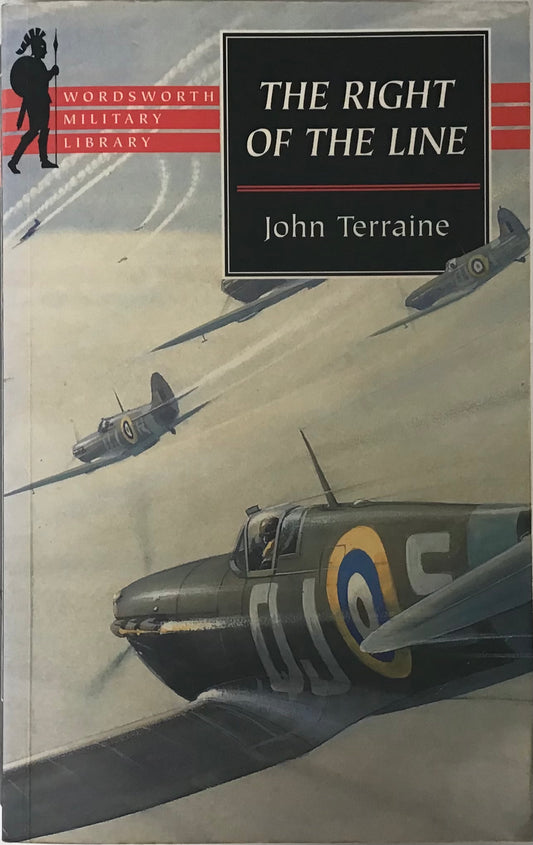 The Right of the Line by John Terraine - Chester Model Centre