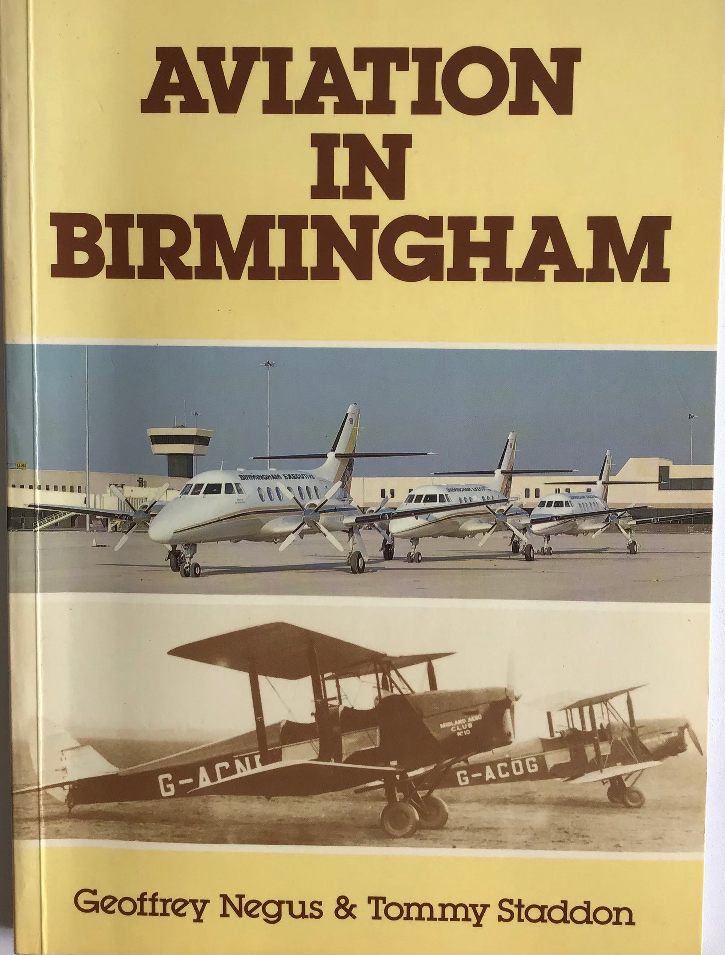 Aviation in Birmingham by Geoffrey Negus & Tommy Staddon - Chester Model Centre