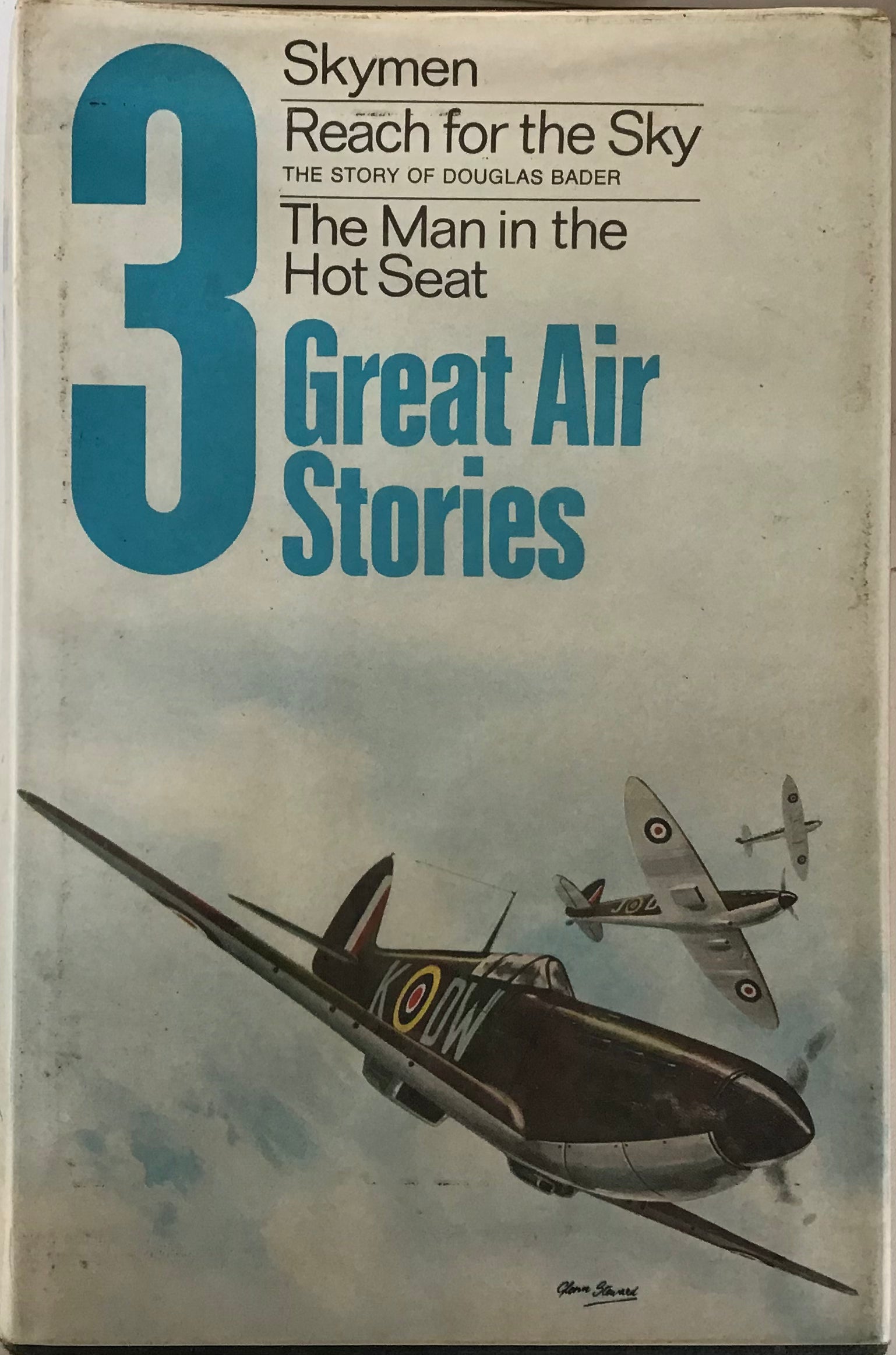 3 Great Air Stories: Skymen, Reach for the Sky & The Man in the Hot Seat by Collins - Chester Model Centre