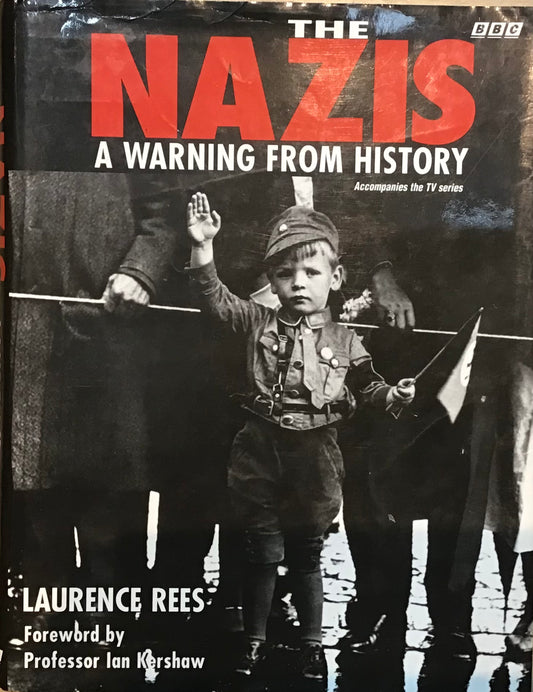 The Nazis: A Warning From History by Laurence Press - Chester Model Centre