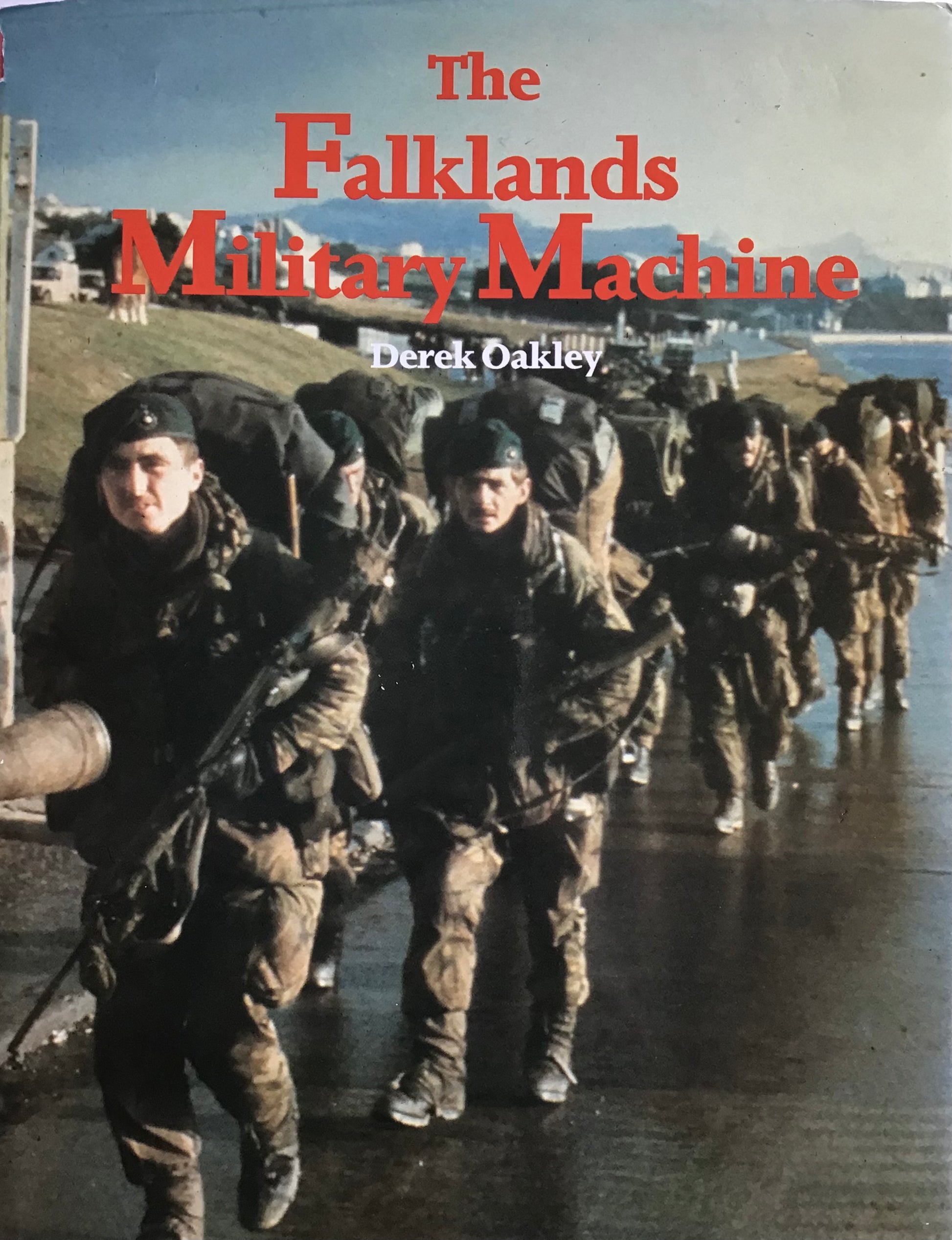 The Falklands Military Machine by Derek Oakley - Chester Model Centre