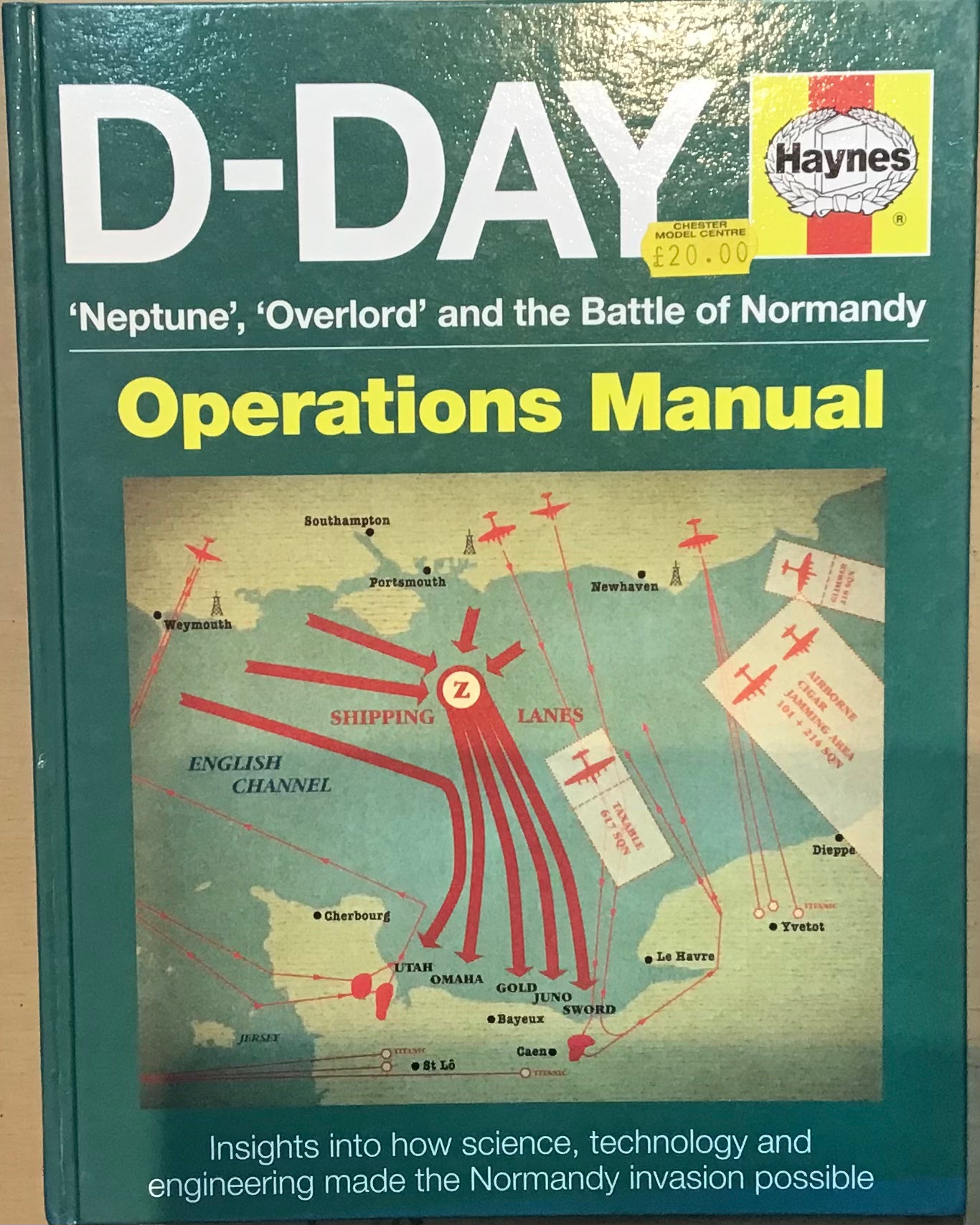 D-Day Operations Manual: 'Neptune', 'Overlord', and the Battle of Normandy by Haynes - Chester Model Centre