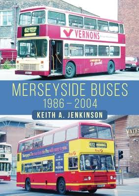 Merseyside Buses 1986-2004 Keith A. Jenkinson