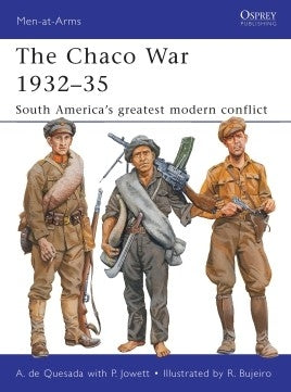 The Chaco War 1932-35 - Chester Model Centre